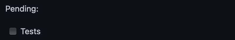 Checkbox showing 'pending tests' from a Pull Request